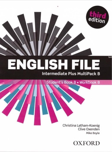 ENGLISH FILE. 3RD EDITION. INTERMEDIATE PLUS. MULTIPACK B. STUDENT'S BOOK +
