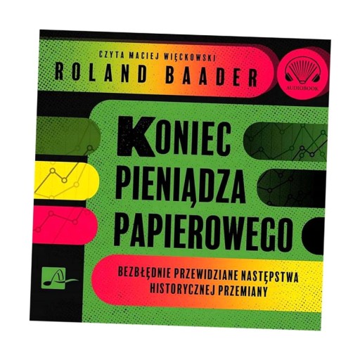KONIEC PIENIĄDZA PAPIEROWEGO AUDIOBOOK ROLAND BAADER