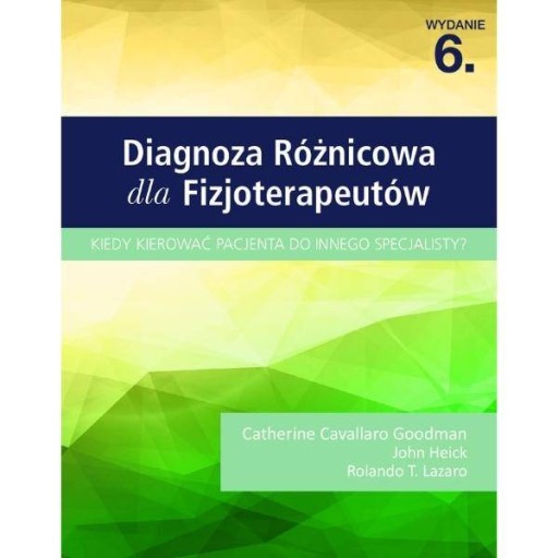 DIAGNOZA RÓŻNICOWA dla FIZJOTERAPEUTÓW - wyd.6