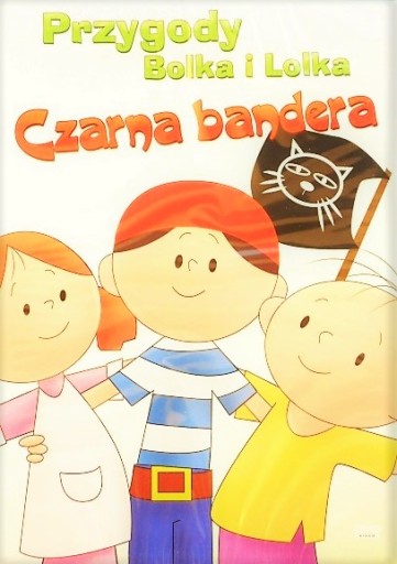BOLEK I LOLEK - CZARNA BANDERA - NOWY w FOLII