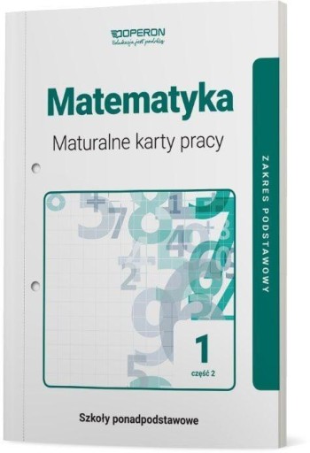 MATEMATYKA 1 LO KARTY PRACY Z/P CZ.2 OPERON 2019