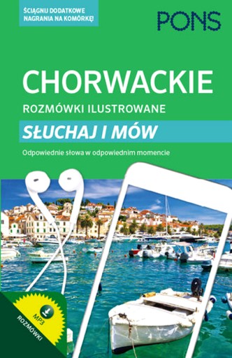 CHORWACKIE ROZMÓWKI ILUSTROWANE SŁUCHAJ I MÓW PONS