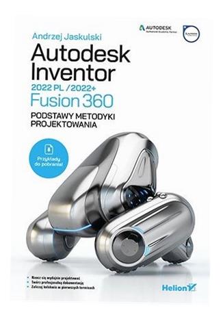 AUTODESK INVENTOR 2022 PL / 2022+ / FUSION 360... ANDRZEJ JASKULSKI
