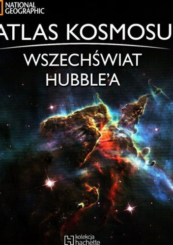 ATLAS KOSMOSU 9 WSZECHŚWIAT HUBBLEA