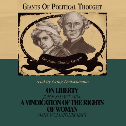 On Liberty and A Vindication of the Rights of Woma