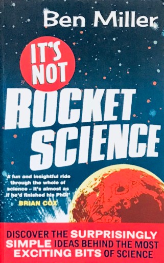 IT'S NOT ROCKET SCIENCE