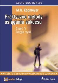 PRAKTYCZNE METODY OSIĄGANIA SUKCESU. AUDIOBOOK