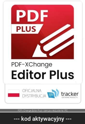 PDF-XChange Editor Plus - licencja wieczysta na 1PC