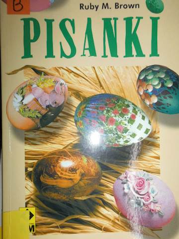 Pisanki - Ruby M. Brown