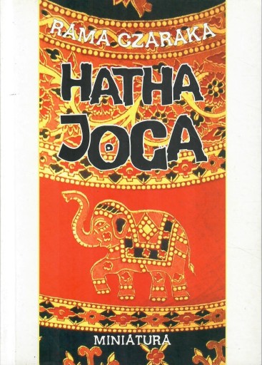 Rama Czaraka - HATHA JOGA