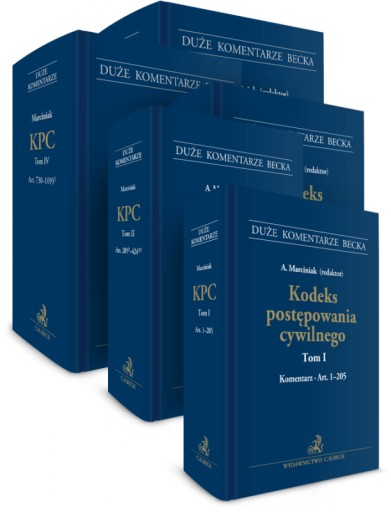 Kodeks postępowania cywilnego. Tomy I-V. Komentarz do art. 1-1217.
