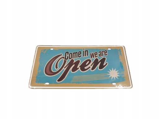Tablica Blacha Come In We Are Open Logo Ozdobna