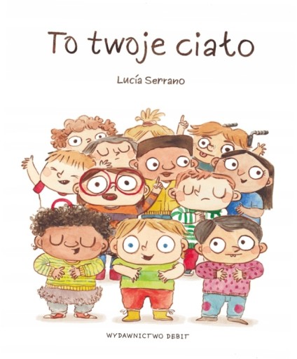 To twoje ciało