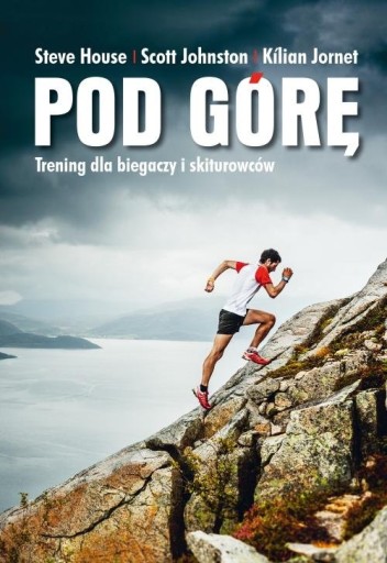 Pod górę.