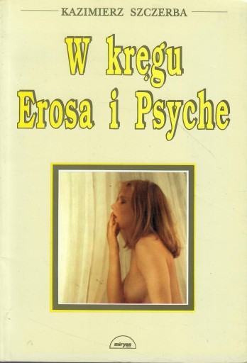 Szczerba - W KRĘGU EROSA I PSYCHE