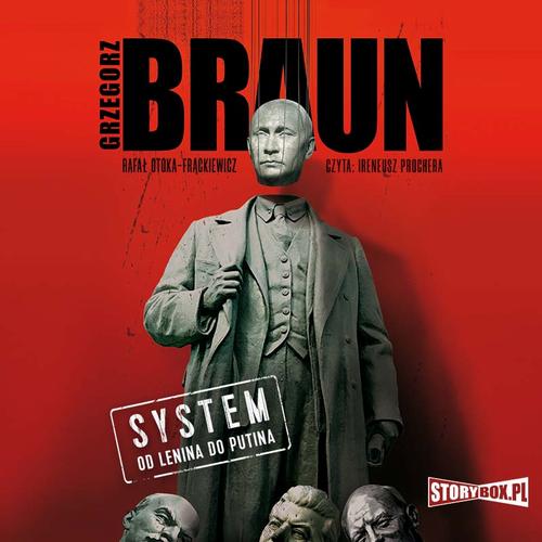 SYSTEM. OD LENINA DO PUTINA GRZEGORZ .. AUDIOBOOK