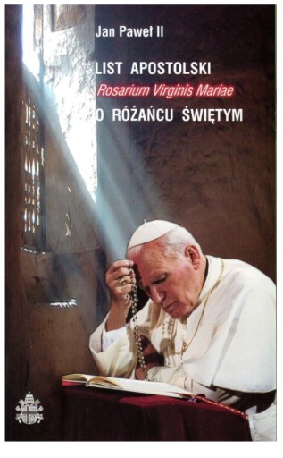 List Aps. - Rosarium Virginis Mariae Jan Paweł II