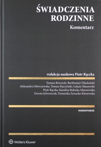 ŚWIADCZENIA RODZINNE. KOMENTARZ (KSIĄŻKA)