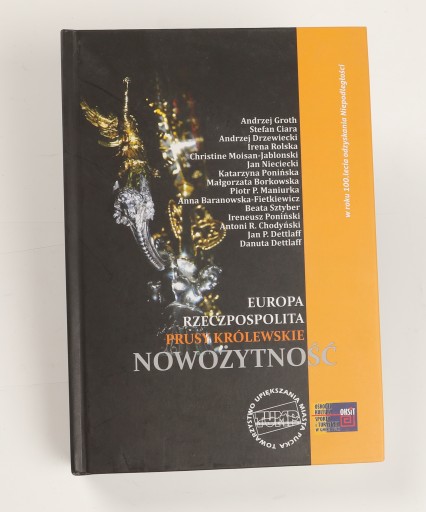 Nowożytność Europa Rzeczpospolita Prusy Królewskie Danuta Detlaff