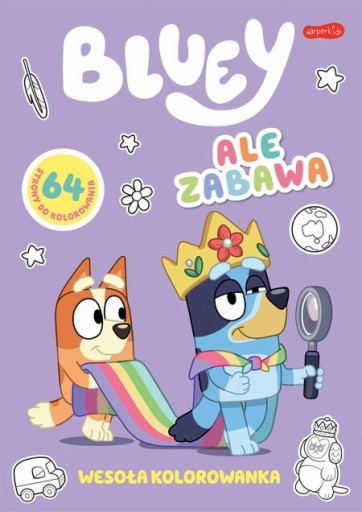 BLUEY Ale zabawa Wesoła kolorowanka - KD