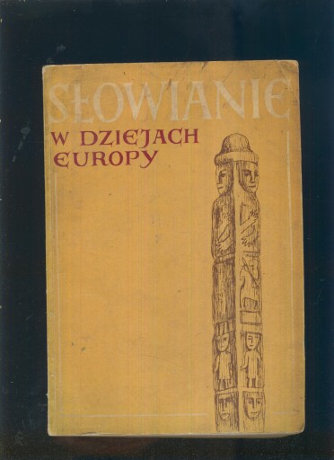Słowianie w dziejach Europy; Jerzy Ochmański