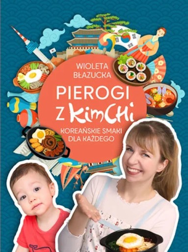 PIEROGI Z KIMCHI Wioleta Błazucka
