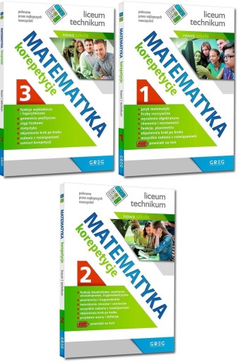 MATEMATYKA KOREPETYCJE 1-3 LICEUM I TECHNIKUM GREG
