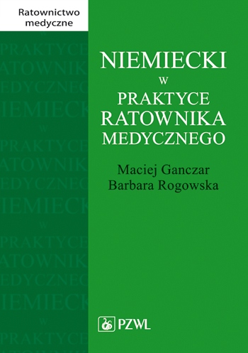 NIEMIECKI W PRAKTYCE RATOWNIKA MEDYCZNEGO NOWA