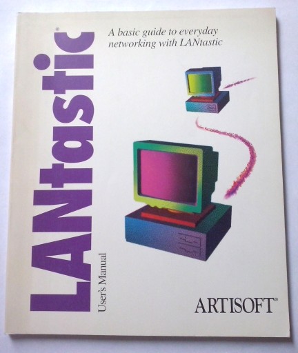 Artisoft LANtastic User's Manual