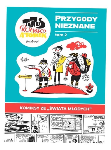 TYTUS, ROMEK I A'TOMEK. PRZYGODY NIEZNANE T. 2 PAPCIO CHMIEL