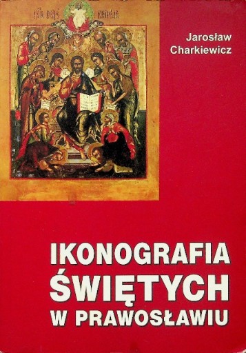 Ikonografia świętych w prawosławiu