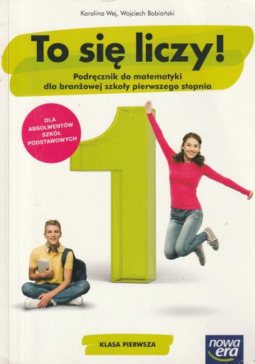 To się liczy! 1 Podręcznik matematyka szkoła branżowa Nowa Era