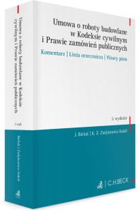 Umowa o roboty budowlane w Kodeksie cywilnym i Prawie zamówień