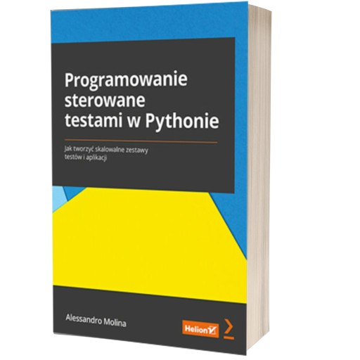 Programowanie sterowane testami w Pythonie. Jak