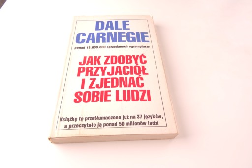 Jak zdobyć przyjaciół Carnegie