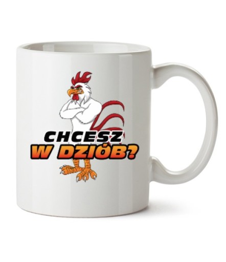 KUBEK PREZENT ŚMIESZNY CHCESZ W DZIÓB? RÓŻNE WZORY