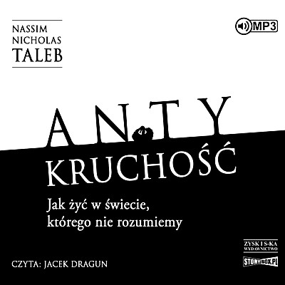 ANTYKRUCHOŚĆ. JAK ŻYĆ W ŚWIECIE... AUDIOBOOK 2CD