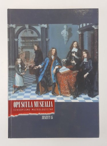 Opuscula Musealia zeszyt 15