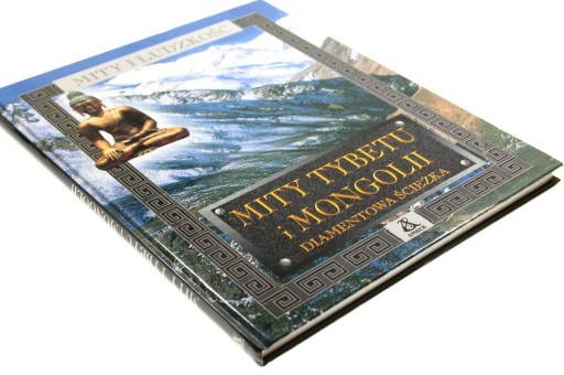 MITY TYBETU I MONGOLII DIAMENTOWA ŚCIEŻKA