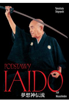 Podstawy iaido Shigeyoshi Yamatsuta