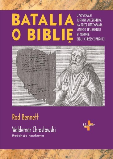 BATALIA O BIBLIĘ ROD BENNETT