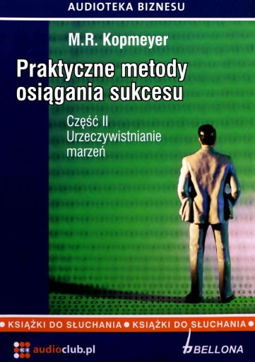 PRAKTYCZNE METODY OSIĄGANIA SUKCESU CZ.II URZECZYW