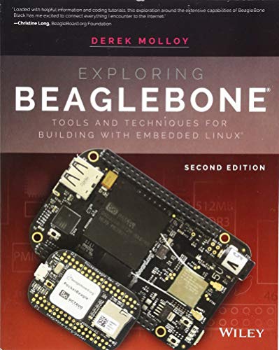 Exploring BeagleBone: Tools and Techniques for
