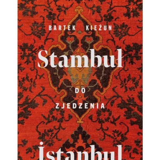 Kieżun - Stambuł do zjedzenia