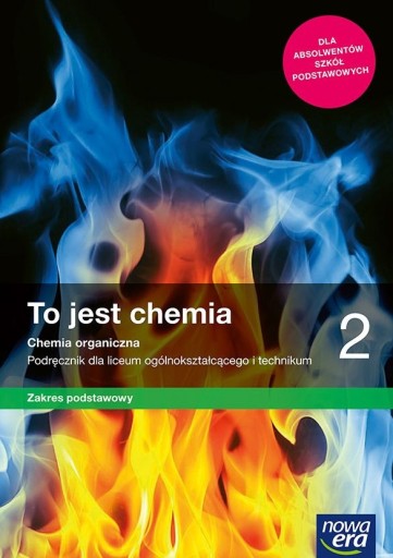 TO JEST CHEMIA 2 PODRĘCZNIK ZAKRES PODSTAWOWY LO NOWA ERA