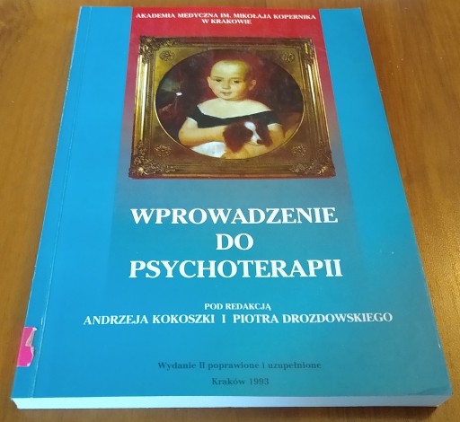 Wprowadzenie do psychoterapii Andrzej Kokoszka Piotr Drozdowski
