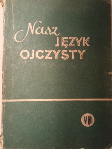 nasz język ojczysty klasa VII - Mieczysław Pęcherski