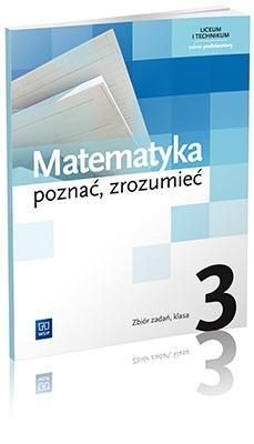 MATEMATYKA LO 3 POZNAĆ, ZROZUMIEĆ ZB ZP WSIP