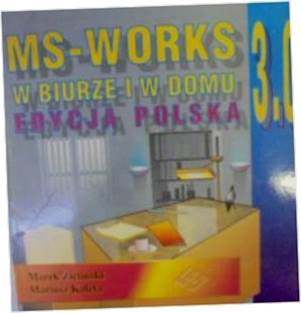 MS-Works w biurze i w domu - Zieliński