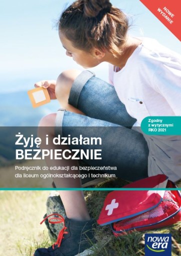 Żyję i działam bezpiecznie Nowa Era